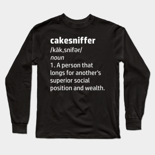 Cakesniffer definition Long Sleeve T-Shirt